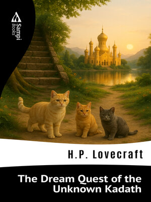 cover image of The Dream Quest of the Unknown Kadath